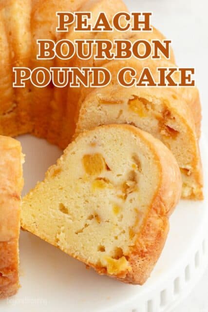 Pinterest title image for Peach Bourbon Pound Cake.