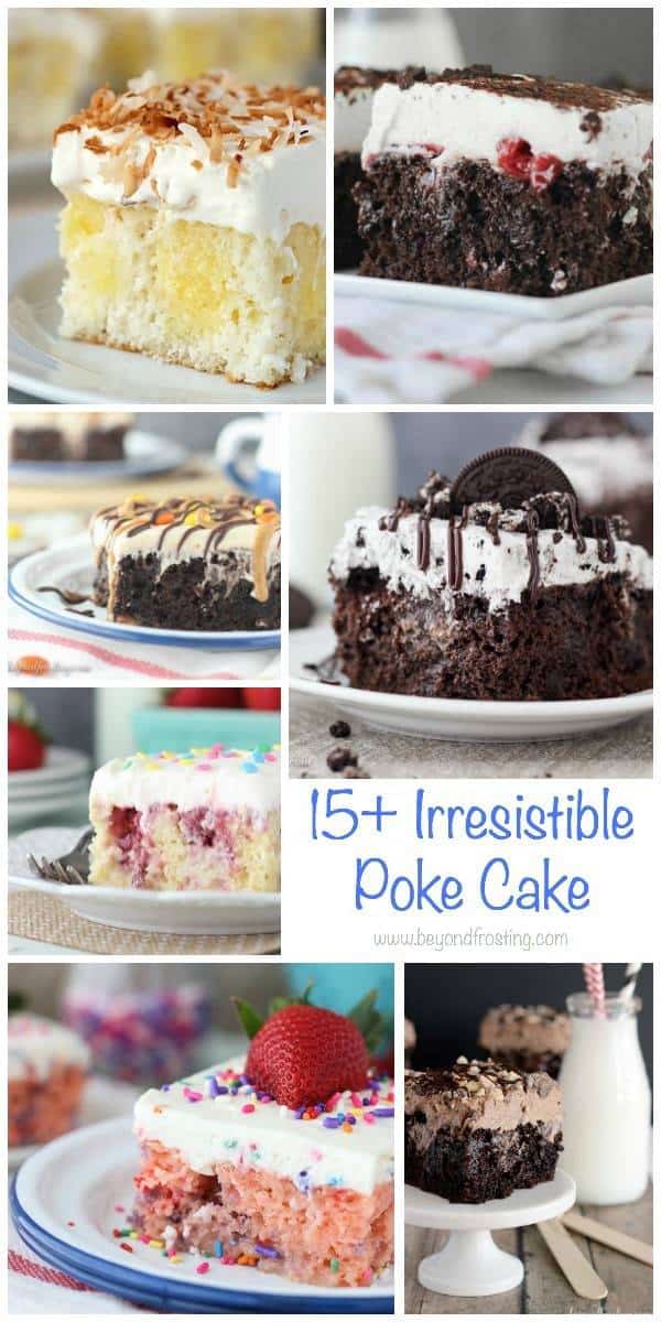 Poke cakes are the BEST cakes. Be sure to check out this collection of more than 15 Poke Cake Recipes that you MUST MAKE! www.beyondfrosting.com