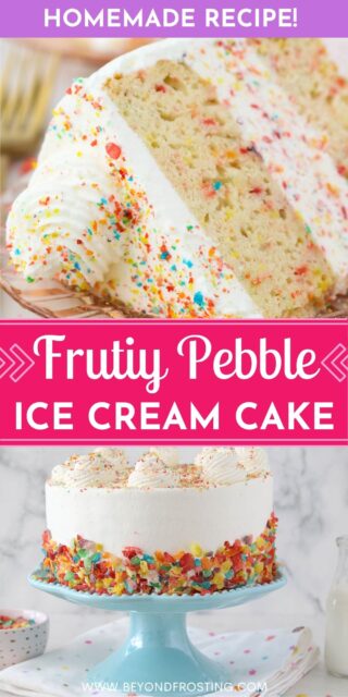 Pinterest graphic with two images of fruity pebbles ice cream cake