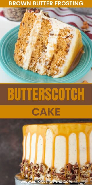 Pinterest graphic with two images of salted caramel butterscotch cake