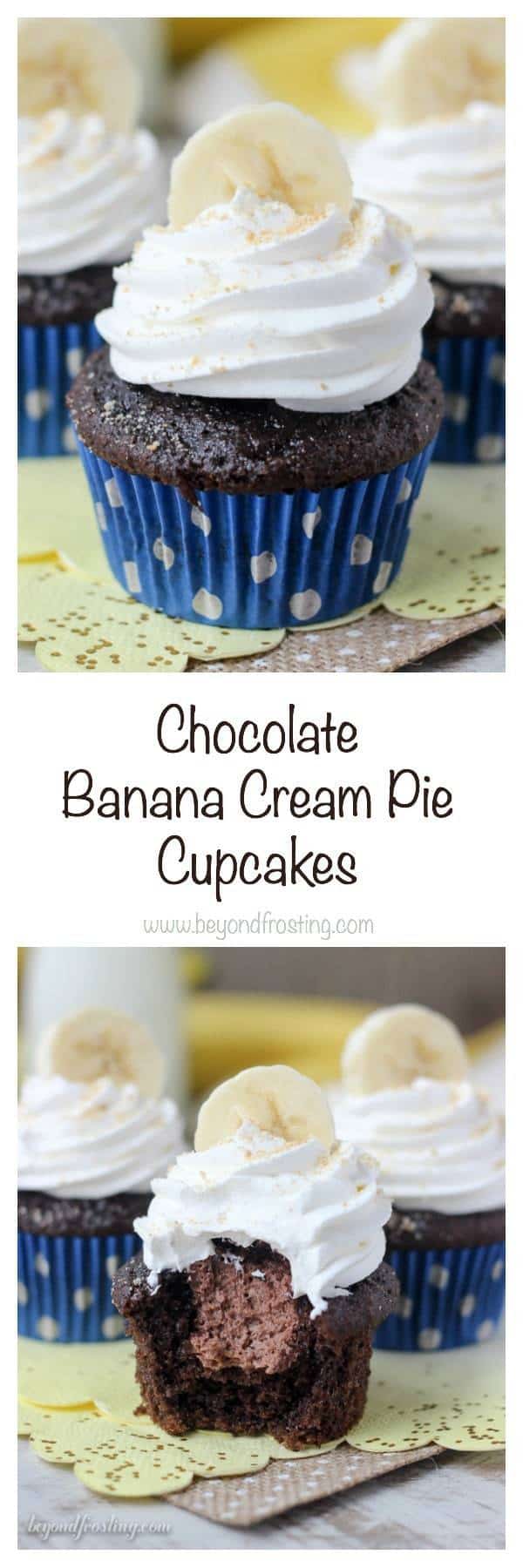  These chocolate banana cream pie cupcakes are made with a chocolate banana cupcake and filled with a chocolate mousse. Top them off with some whipped cream, bananas and Nilla Wafers.