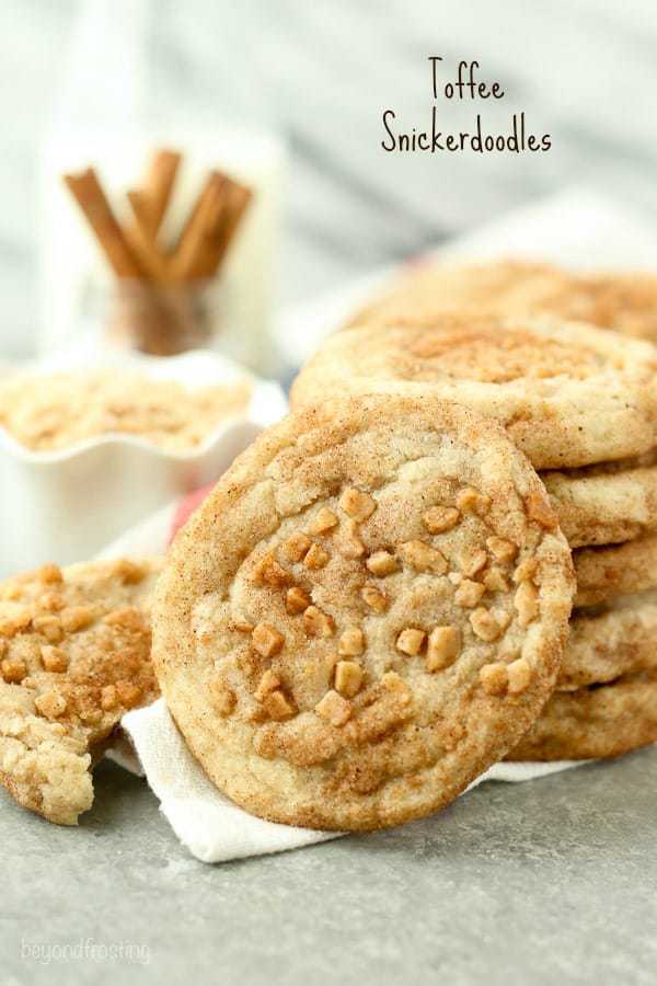 Soft Toffee Snickerdoodles stacked together