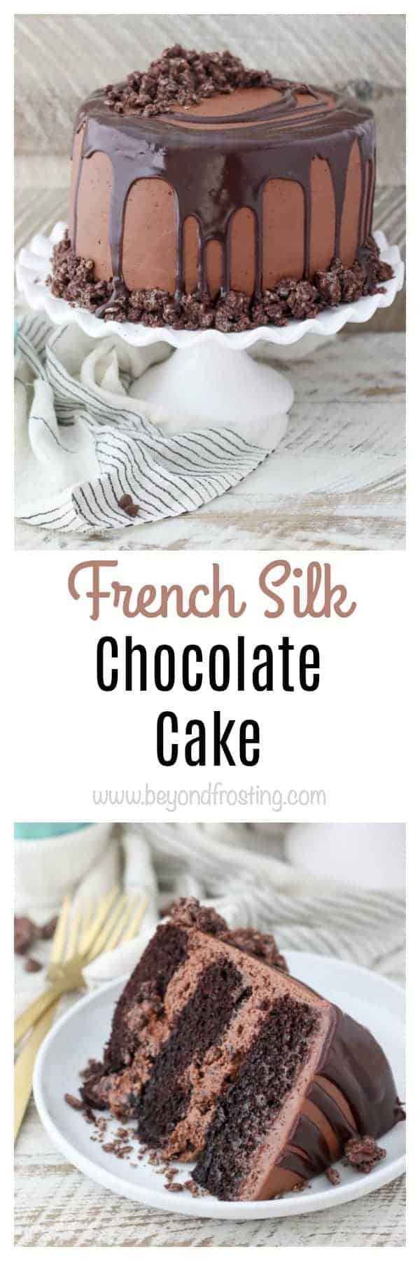 French Silk Chocolate Cake Beyond Frosting