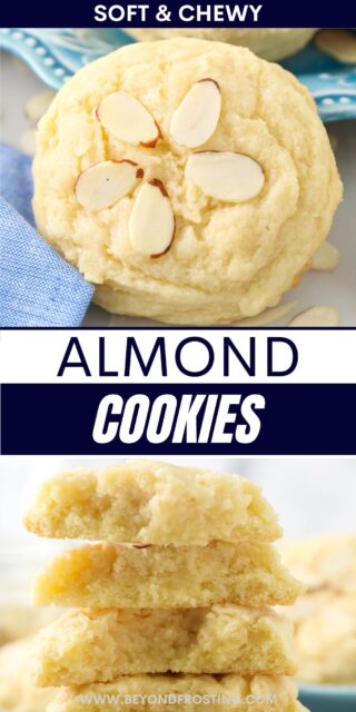Pinterest title image for Soft and Chewy Almond Cookies.
