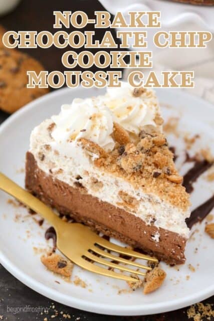 Pinterest title image for No-Bake Chocolate Chip Cookie Mousse Cake.