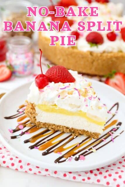 Pinterest title image for No-Bake Banana Split Pie.