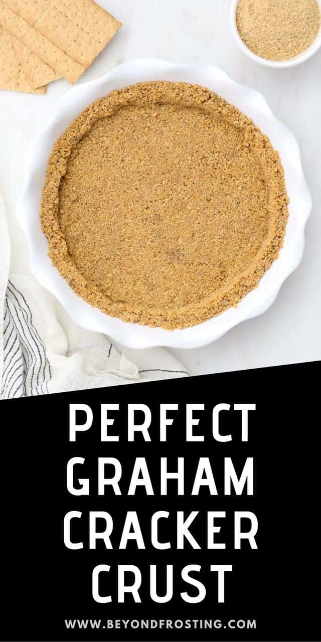 Easy Graham Cracker Crust- Only 3 Ingredients | Beyond Frosting