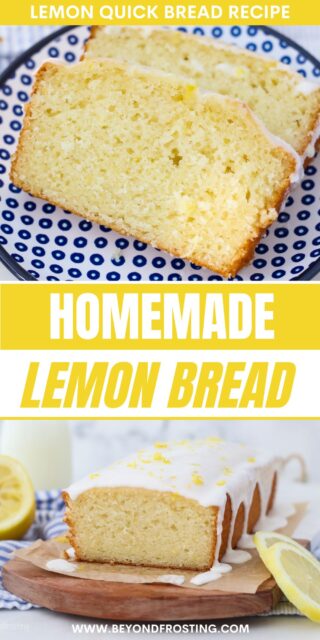 Pinterest title image for Homemade Lemon Bread.