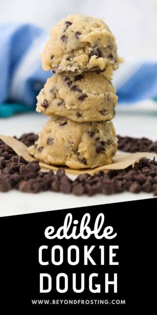 A Stack of Three Scoops of Homemade Chocolate Chip Cookie Dough with a text overlay