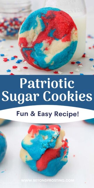 Two images of red white and blue sugar cookies. One of a finished cookie and one fo the cookie dough. Text overlay on photo.