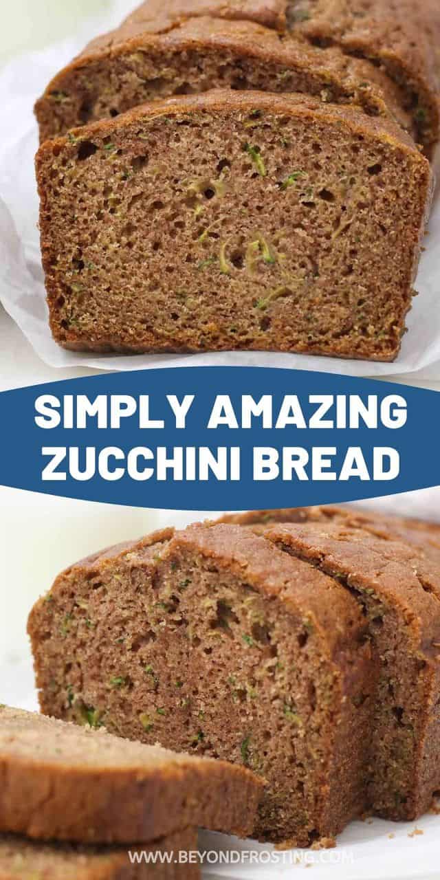 Easy Zucchini Bread (one bowl recipe) | Beyond Frosting