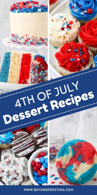 4 collaged images of red white and blue desserts like cookies, cakes and cupcakes with a text overlay