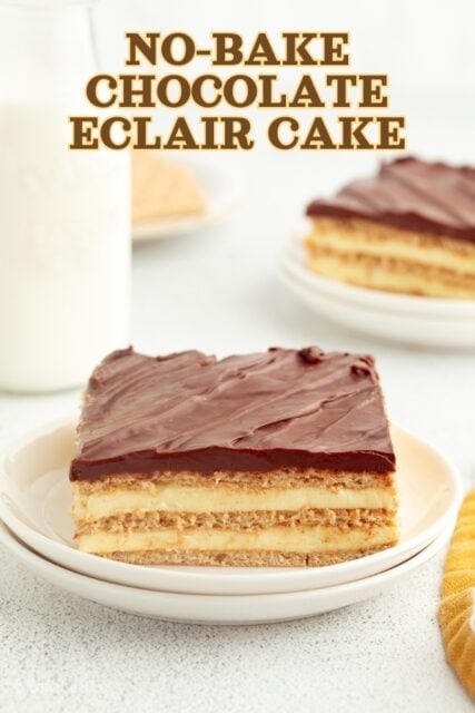 Pinterest title image for No-Bake Chocolate Eclair Cake.