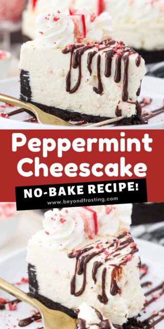 two pictures of peppermint cheesecake titled "Peppermint Cheesecake: No-Bake Recipe!"