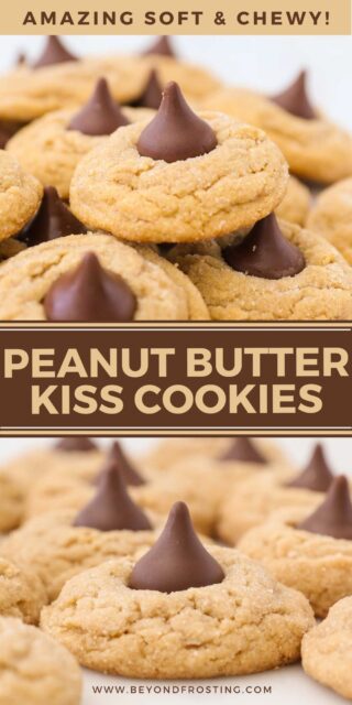 Two images of Peanut Butter Blossom Cookies with text overlay