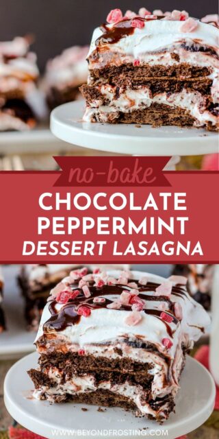 two pictures of chocolate lasagna titled "No-Bake Chocolate Peppermint Dessert Lasagna"