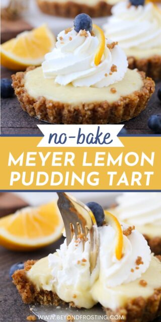 two pictures of lemon pudding tarts titled "No-Bake Meyer Lemon Pudding Tart"