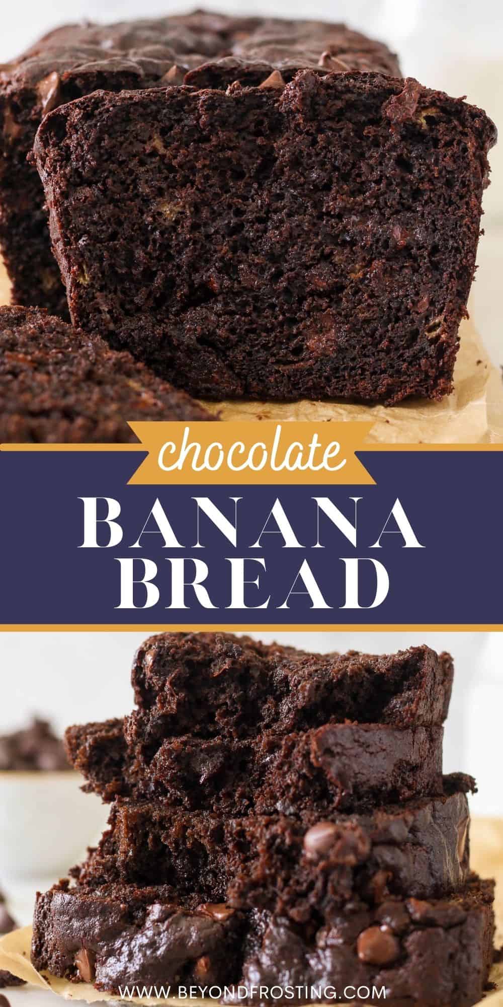 Easy Chocolate Banana Bread l Beyond Frosting