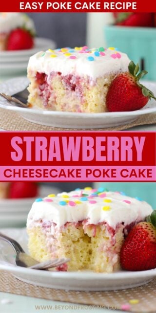 two pictures of slices of cake titled "Strawberry Cheesecake Poke Cake. Easy Poke Cake Recipe"