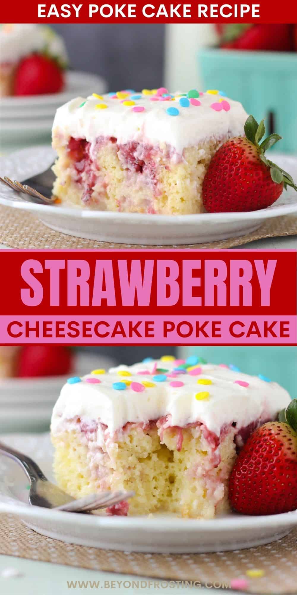 Strawberry Cheesecake Poke Cake | Beyond Frosting