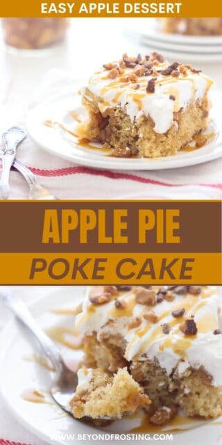 two pictures of apple cake titled "Apple Pie Poke Cake. Easy Apple Dessert"
