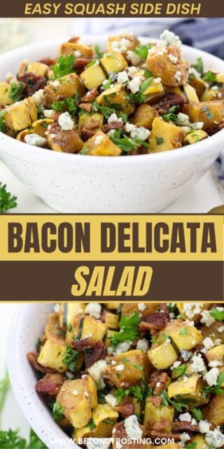 two pictures of squash salad titled "Bacon Delicata Salad. Easy Squash Side Dish"