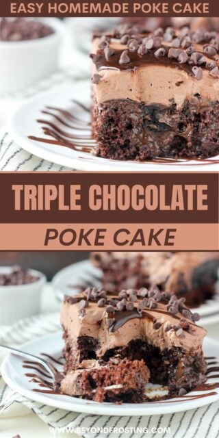 two images of chocolate cake titled "Triple Chocolate Poke Cake. Easy Homemade Poke Cake"