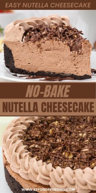 two pictures of cheesecake titled "No-Bake Nutella Cheesecake. Easy Nutella Cheesecake".