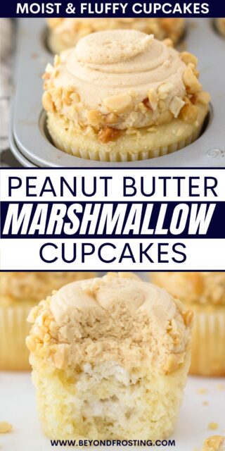 two pictures of vanilla cupcakes titled "Peanut Butter Marshmallow Cupcakes. Moist and Fluffy Cupcakes".