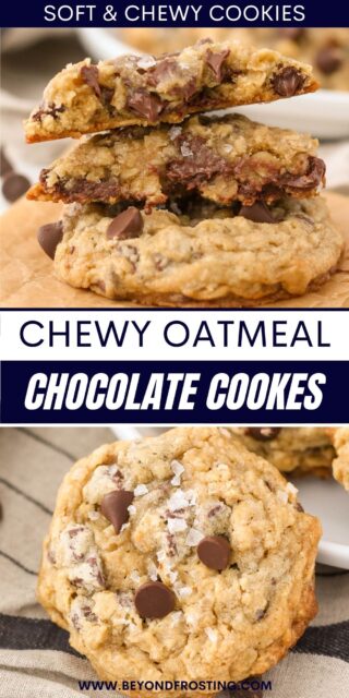Pinterest images of Chewy Oatmeal Chocolate Chip Cookies with text overlay