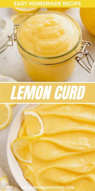Pinterest title image for Easy Homemade Lemon Curd.
