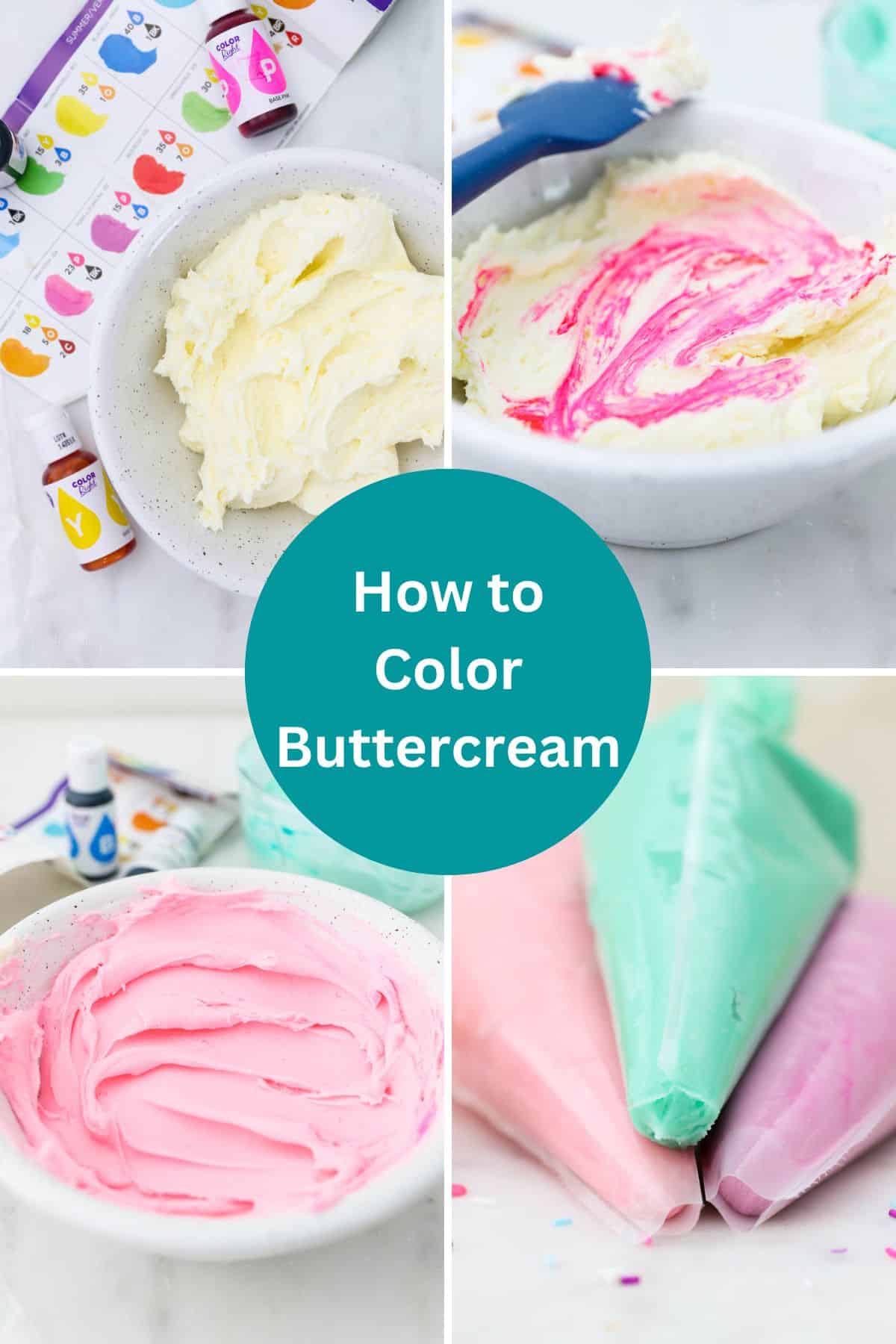 Pinterest collage image showing the step to coloring buttercream with text overlay "How to Color Buttercream"