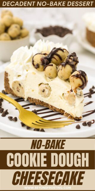 Pinterest image for No-Bake Cookie Dough Cheesecake