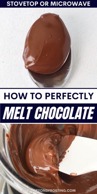 Pinterest graphic for how to melt chocolate in the microwave or stovetop with text overlay
