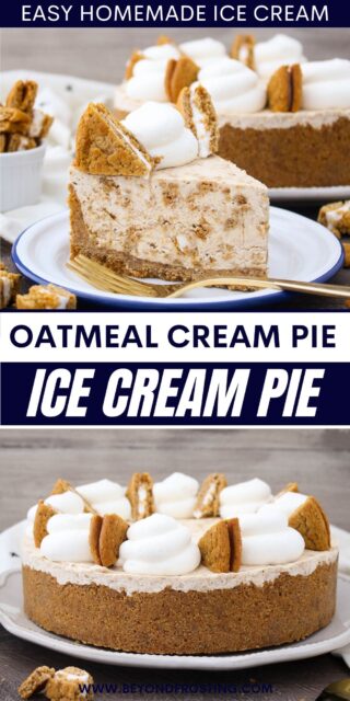 Pinterest image for Oatmeal Cream Pie Ice Cream Pie with text overlay