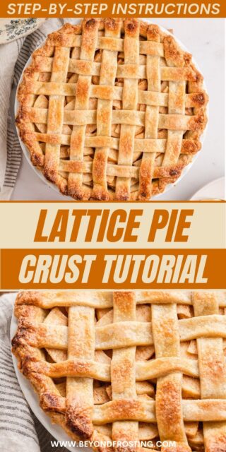 Pinterest title image for Lattice Pie Crust Tutorial.