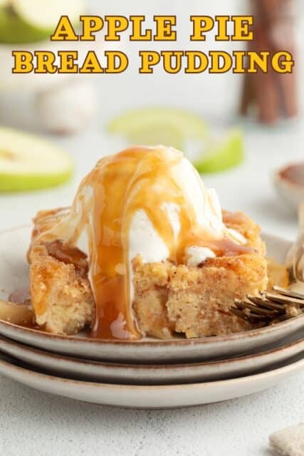 Pinterest title image for Apple Pie Bread Pudding.