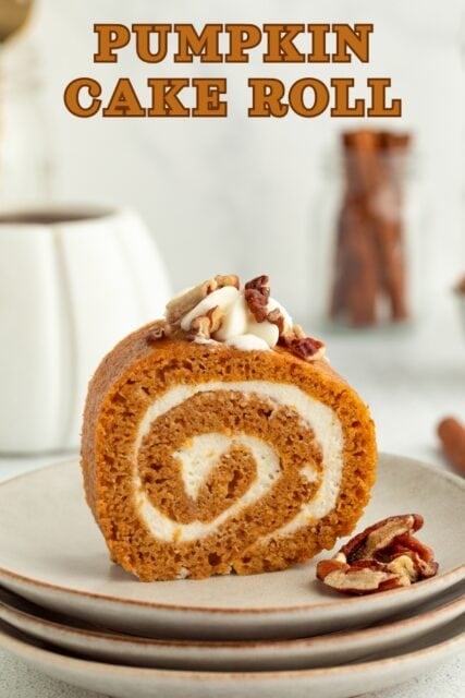 Pinterest title image for Pumpkin Cake Roll.