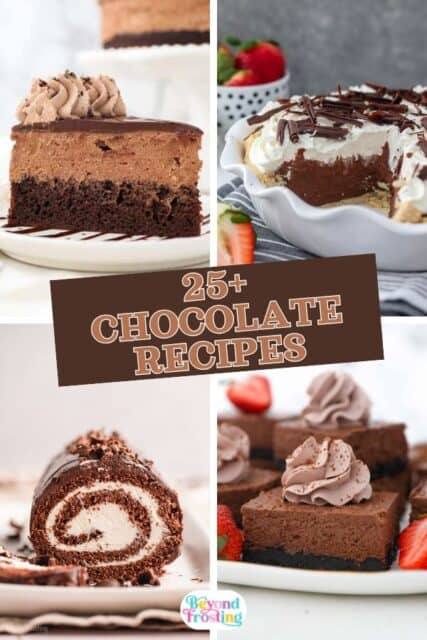 A collage of 4 different chocolate recipes including cakes, pies and cheesecakes with a text overlay for Pinterest.