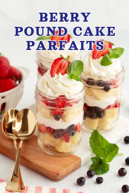 Pinterest title image for Pound Cake Parfaits.